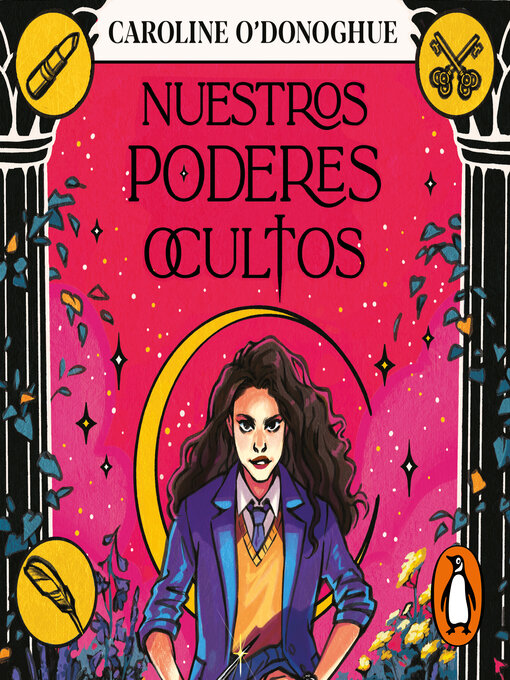 Title details for Nuestros poderes ocultos by Caroline O'Donoghue - Available